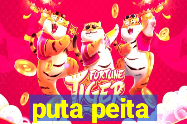 puta peita